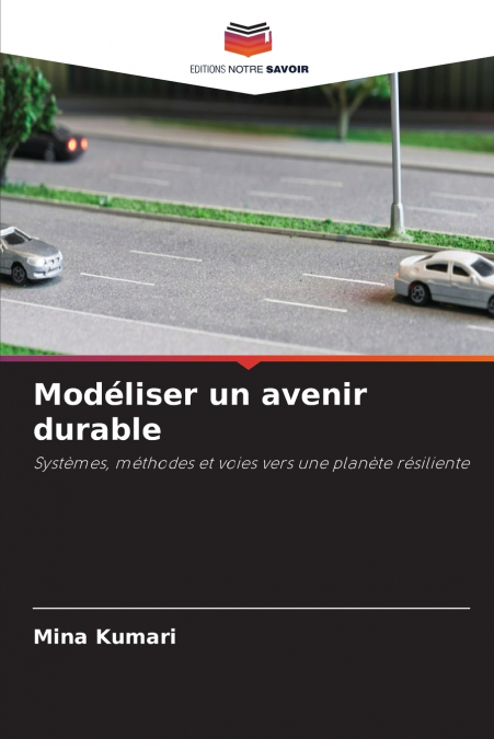 Modéliser un avenir durable