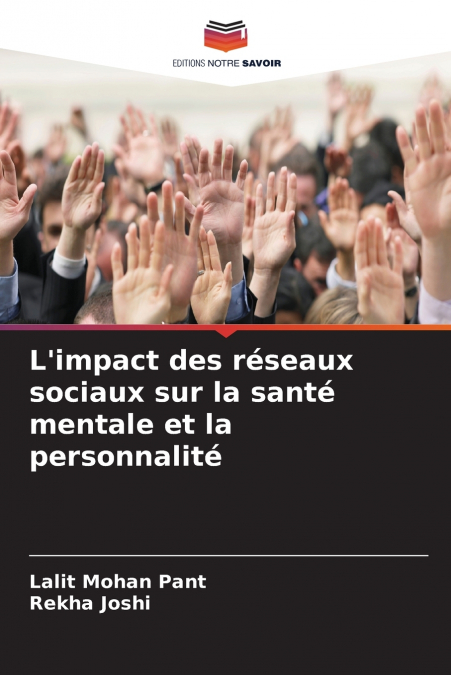 L’impact des réseaux sociaux sur la santé mentale et la personnalité