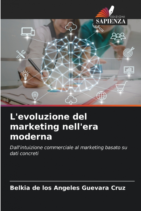 L’evoluzione del marketing nell’era moderna