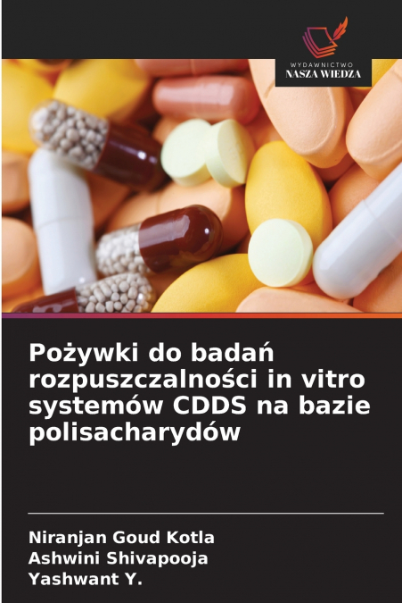 Pożywki do badań rozpuszczalności in vitro systemów CDDS na bazie polisacharydów