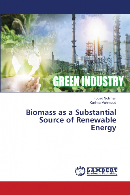 Biomass as a Substantial Source of Renewable Energy