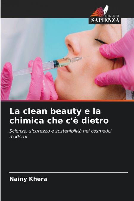 La clean beauty e la chimica che c’è dietro