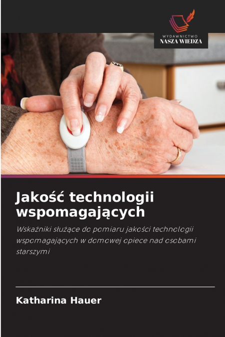 Jakość technologii wspomagających