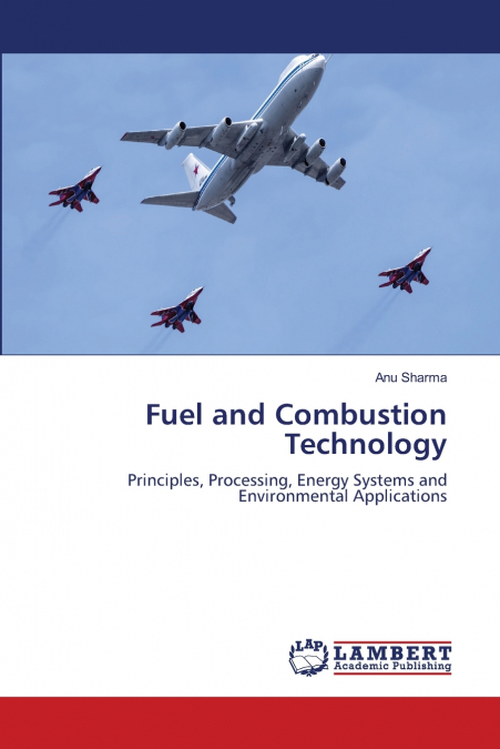 Fuel and Combustion Technology