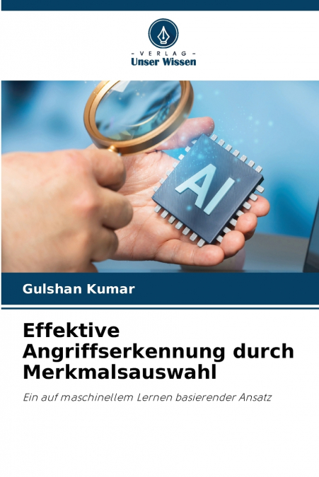 Effektive Angriffserkennung durch Merkmalsauswahl
