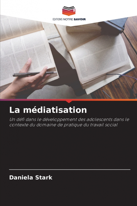 La médiatisation