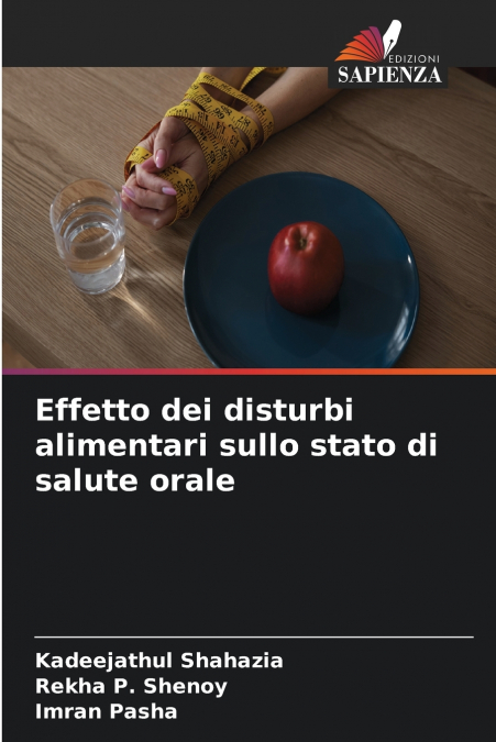 Effetto dei disturbi alimentari sullo stato di salute orale