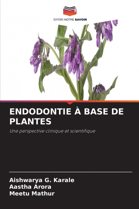 ENDODONTIE À BASE DE PLANTES