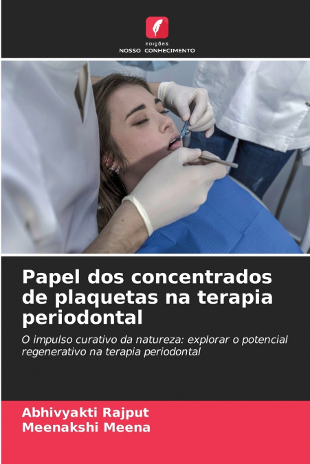 Papel dos concentrados de plaquetas na terapia periodontal