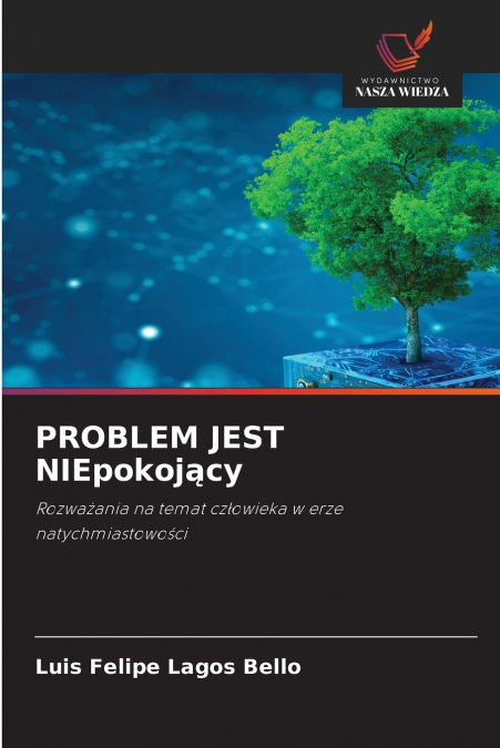 PROBLEM JEST NIEpokojący