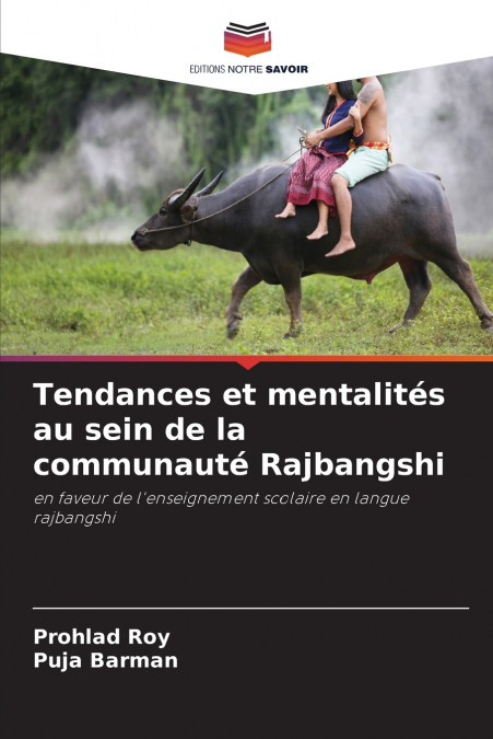 Tendances et mentalités au sein de la communauté Rajbangshi
