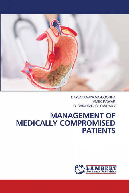 MANAGEMENT OF MEDICALLY COMPROMISED PATIENTS