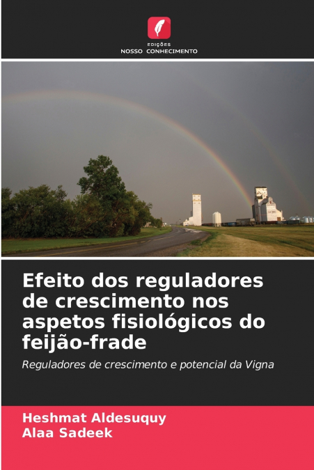 Efeito dos reguladores de crescimento nos aspetos fisiológicos do feijão-frade