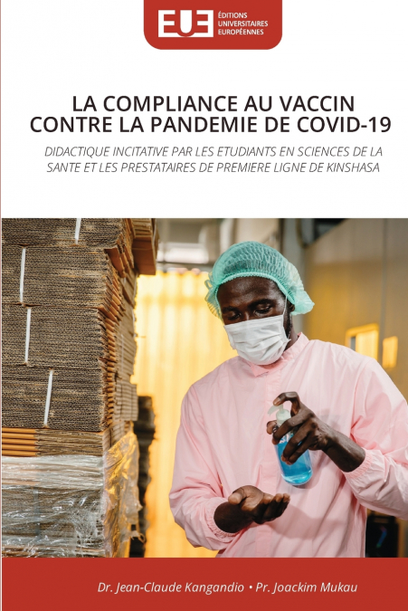 LA COMPLIANCE AU VACCIN CONTRE LA PANDEMIE DE COVID-19