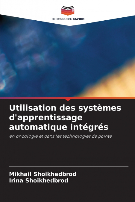 Utilisation des systèmes d’apprentissage automatique intégrés