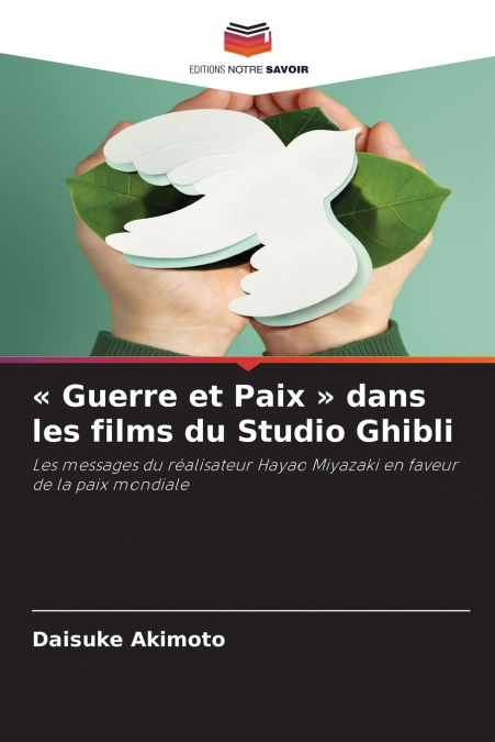 Guerre et Paix  dans les films du Studio Ghibli