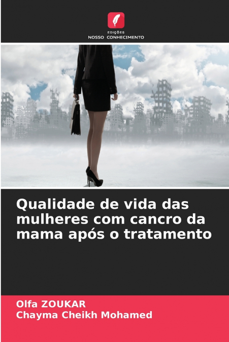Qualidade de vida das mulheres com cancro da mama após o tratamento