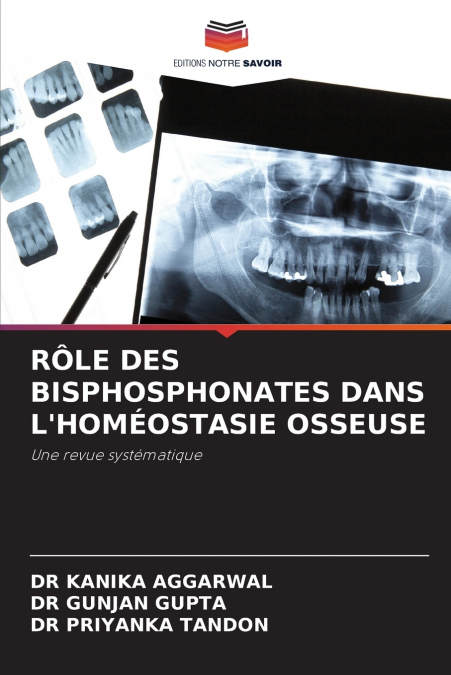 RÔLE DES BISPHOSPHONATES DANS L’HOMÉOSTASIE OSSEUSE