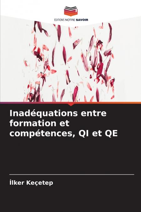 Inadéquations entre formation et compétences, QI et QE