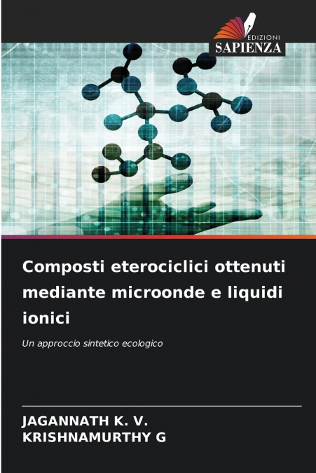 Composti eterociclici ottenuti mediante microonde e liquidi ionici