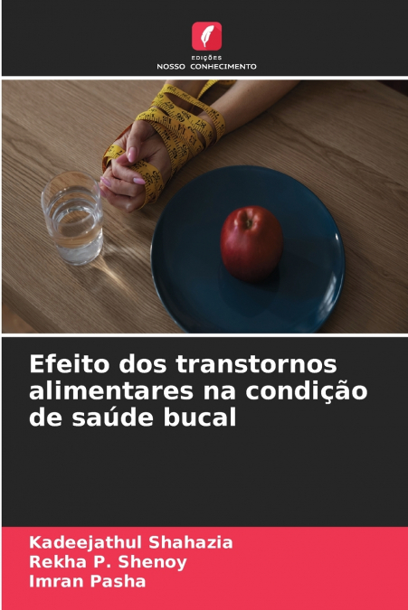 Efeito dos transtornos alimentares na condição de saúde bucal
