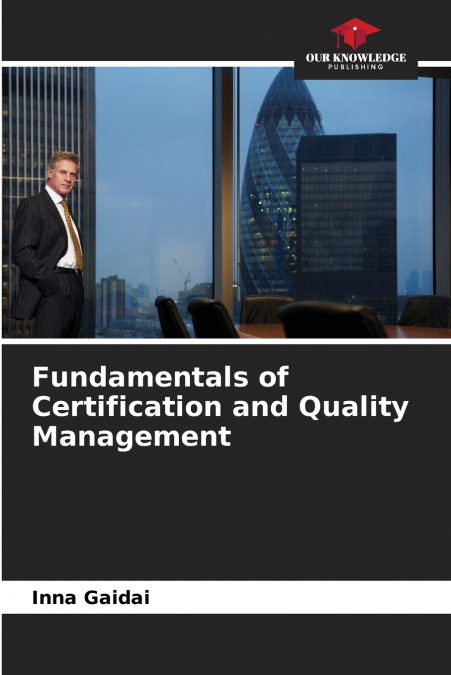 Fundamentals of Certification and Quality Management