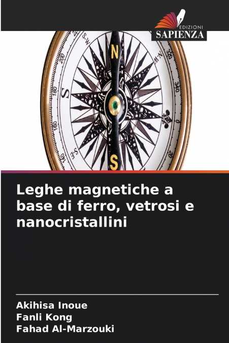 Leghe magnetiche a base di ferro, vetrosi e nanocristallini