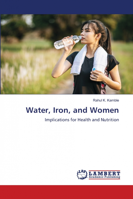 Water, Iron, and Women