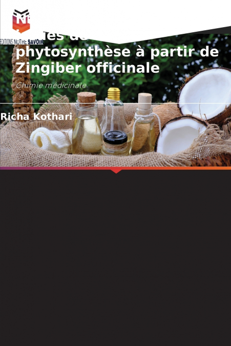 Nanoparticules d’argent issues de la phytosynthèse à partir de Zingiber officinale