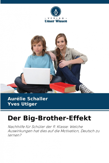 Der Big-Brother-Effekt
