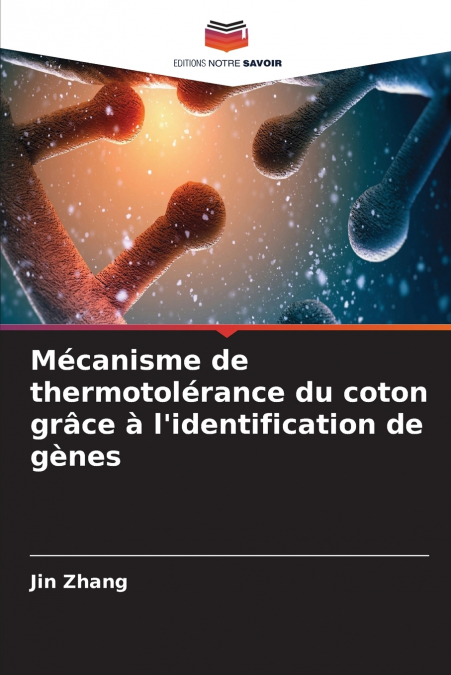 Mécanisme de thermotolérance du coton grâce à l’identification de gènes