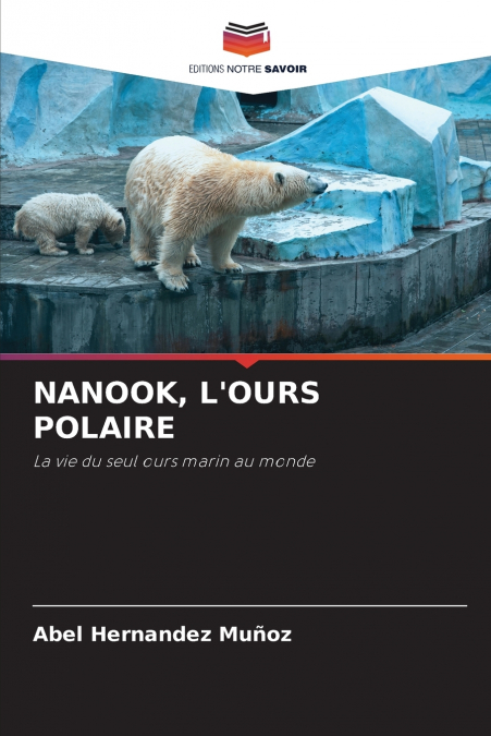 NANOOK, L’OURS POLAIRE