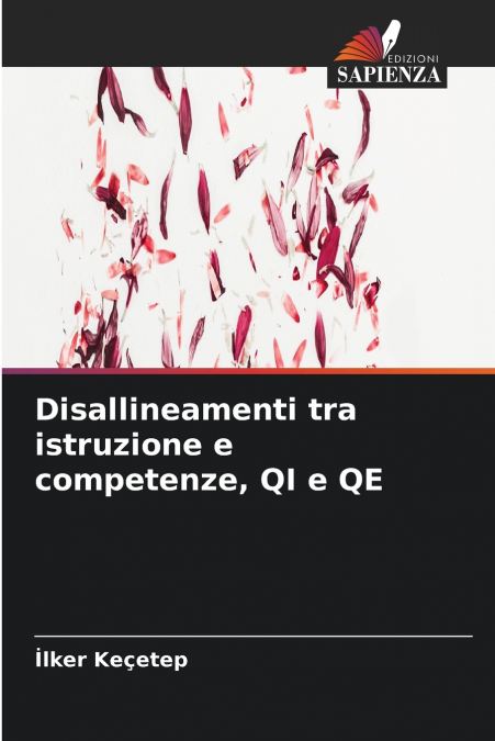 Disallineamenti tra istruzione e competenze, QI e QE