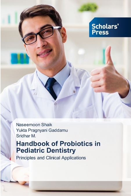 Handbook of Probiotics in Pediatric Dentistry