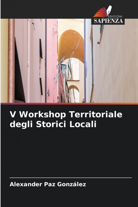 V Workshop Territoriale degli Storici Locali