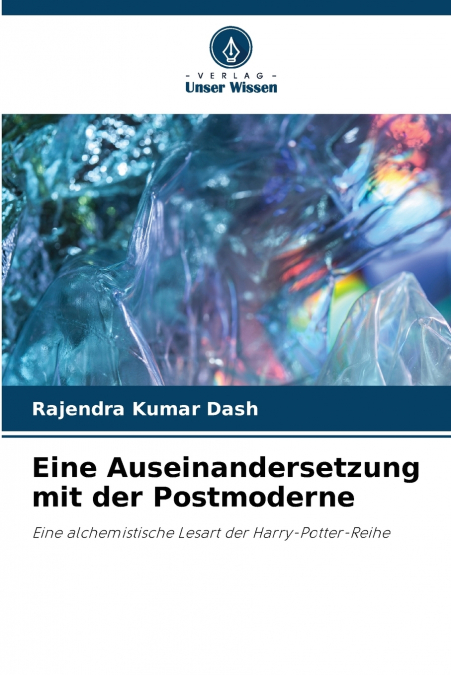 Eine Auseinandersetzung mit der Postmoderne