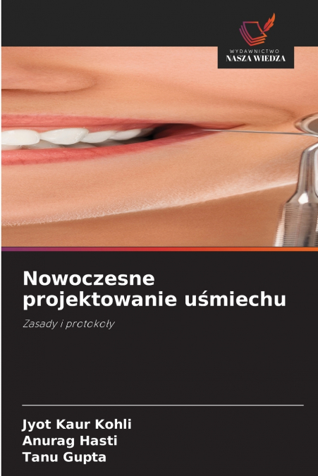 Nowoczesne projektowanie uśmiechu