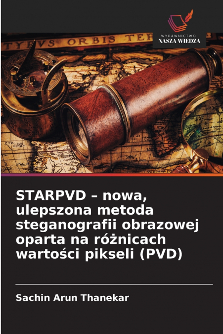 STARPVD - nowa, ulepszona metoda steganografii obrazowej oparta na różnicach wartości pikseli (PVD)