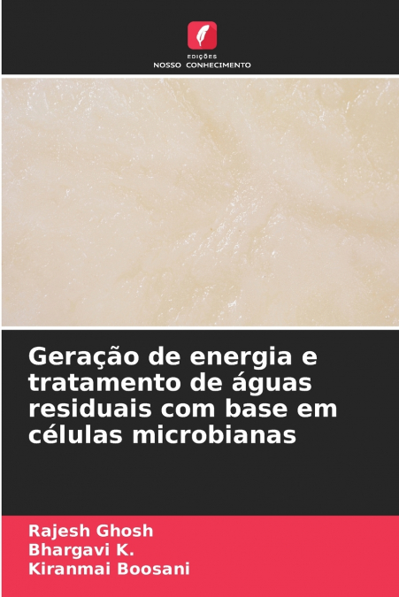 Geração de energia e tratamento de águas residuais com base em células microbianas