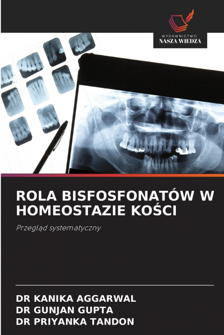 ROLA BISFOSFONATÓW W HOMEOSTAZIE KOŚCI