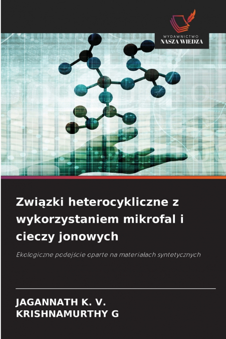 Związki heterocykliczne z wykorzystaniem mikrofal i cieczy jonowych