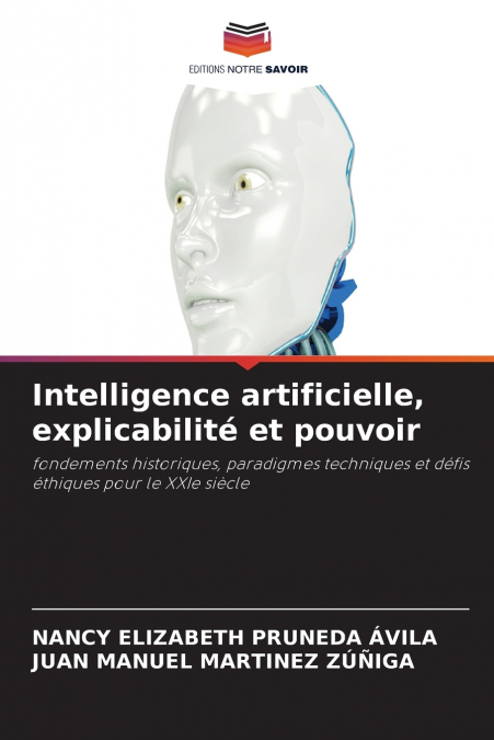 Intelligence artificielle, explicabilité et pouvoir