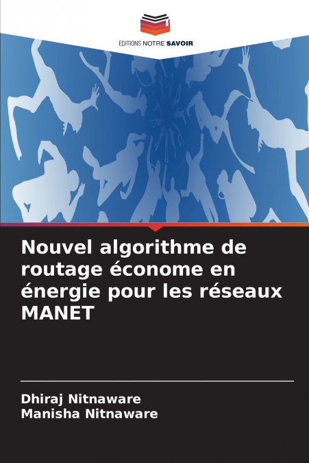 Nouvel algorithme de routage économe en énergie pour les réseaux MANET