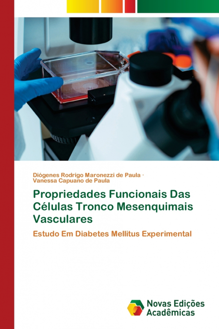 Propriedades Funcionais Das Células Tronco Mesenquimais Vasculares