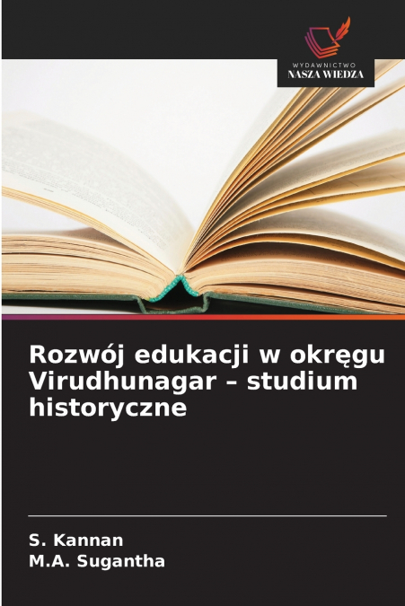 Rozwój edukacji w okręgu Virudhunagar - studium historyczne