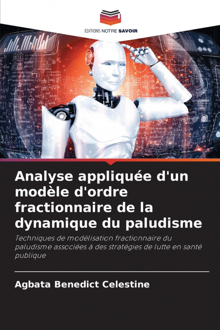 Analyse appliquée d’un modèle d’ordre fractionnaire de la dynamique du paludisme