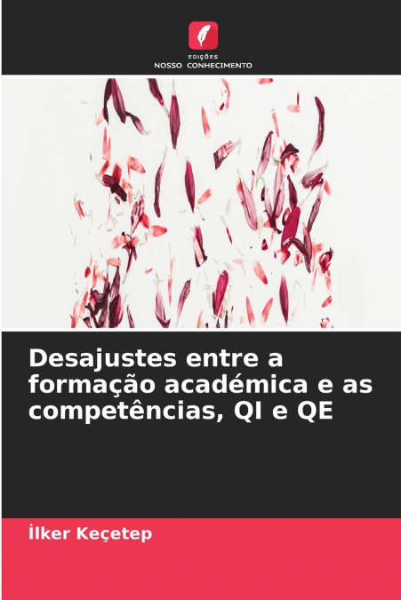 Desajustes entre a formação académica e as competências, QI e QE