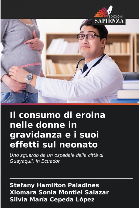Il consumo di eroina nelle donne in gravidanza e i suoi effetti sul neonato