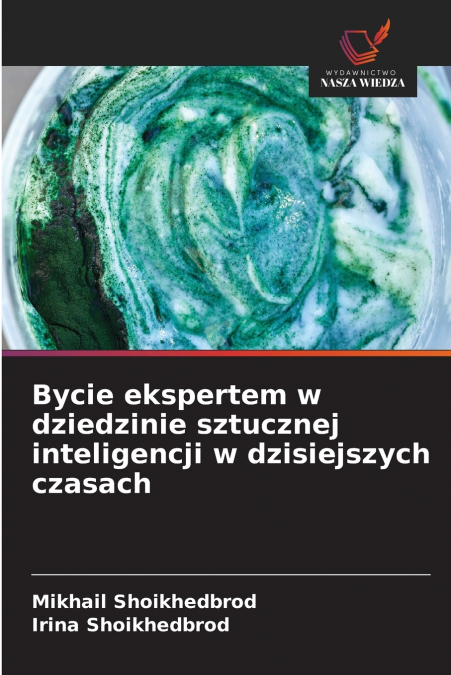 Bycie ekspertem w dziedzinie sztucznej inteligencji w dzisiejszych czasach