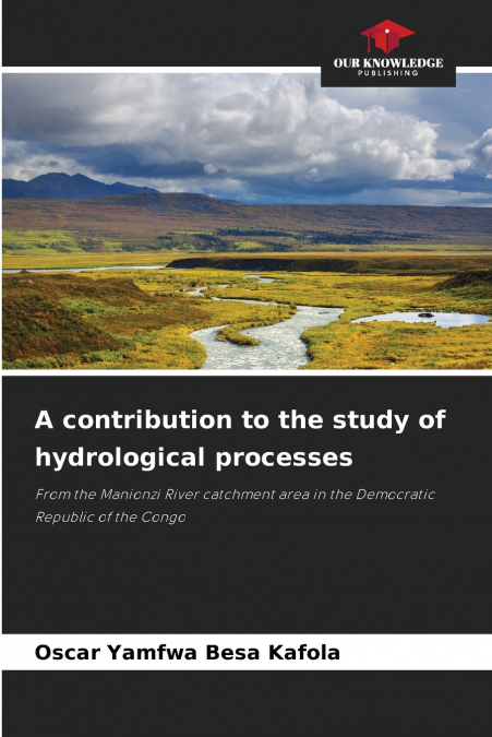A contribution to the study of hydrological processes